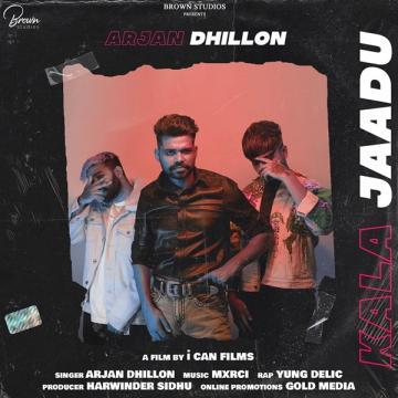 download Kala-Jaadu-Young-Delic Arjan Dhillon mp3